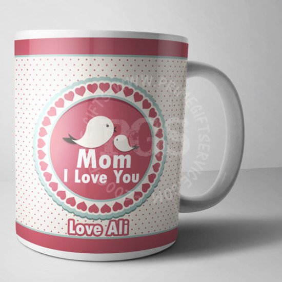 Mom I Love You Mug