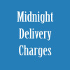 Mid Night Delivery Charges